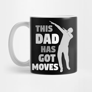 This Dad Has Got Moves - Dabbing Dad Mug